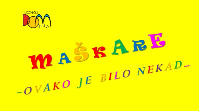 Maškare nekad i sada